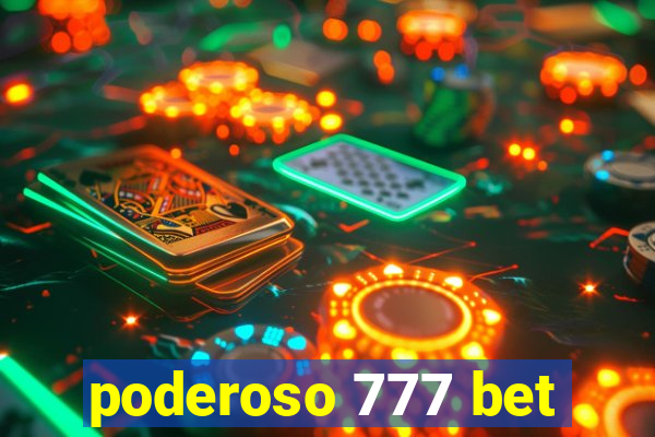 poderoso 777 bet